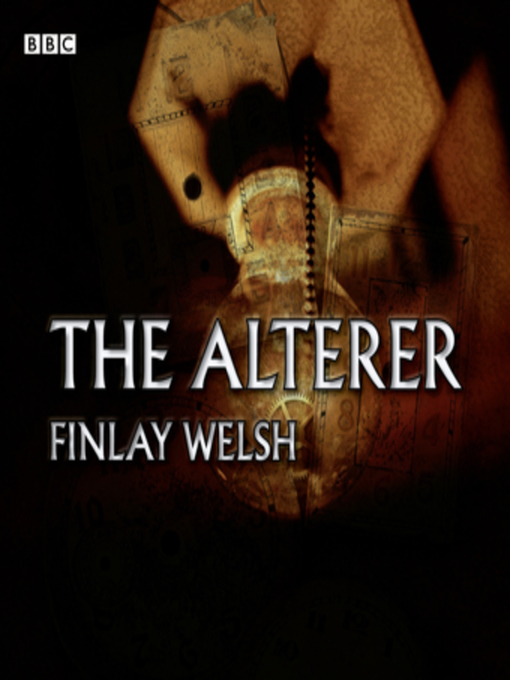 Title details for The Alterer by Finlay Welsh - Available